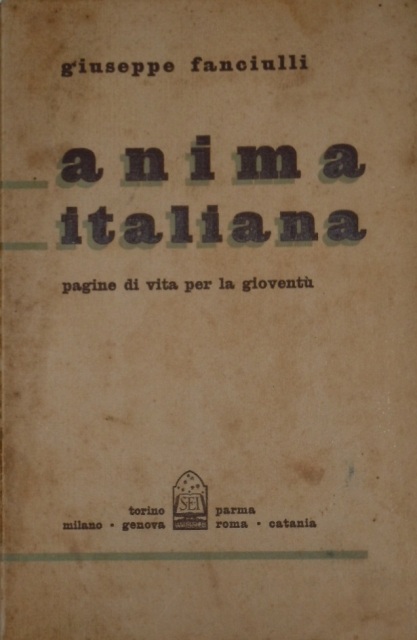 Anima italiana. Pagine di vita per la gioventù