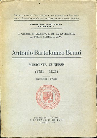Antonio Bartolomeo Bruni. Musicista cuneese (1751 - 1821). Ricerche e …
