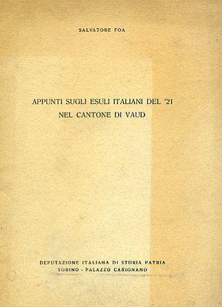 Appunti sugli esuli italiani del '21 nel Cantone di Vaud
