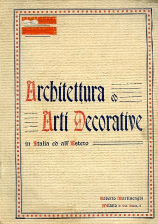 Architettura e Arti Decorative in Italia ed all'estero