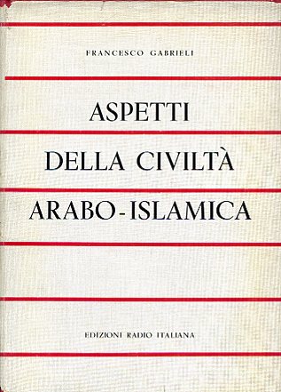Aspetti della civiltà arabo - islamica