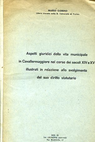 Aspetti giuridici della vita municipale in Cavallermaggiore nel corso dei …