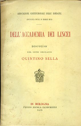 Associazione Costituzionale delle Romagne. Adunanza delli 30 marzo 1879. Dell'Accademia …