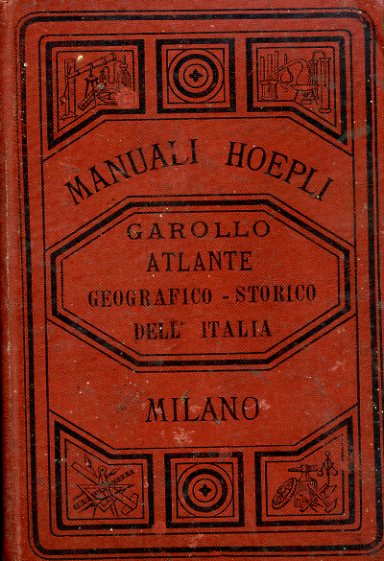 Atlante Geografico Storico dell'Italia in 24 Tavole dell'Istituto Cartografico Italiano …