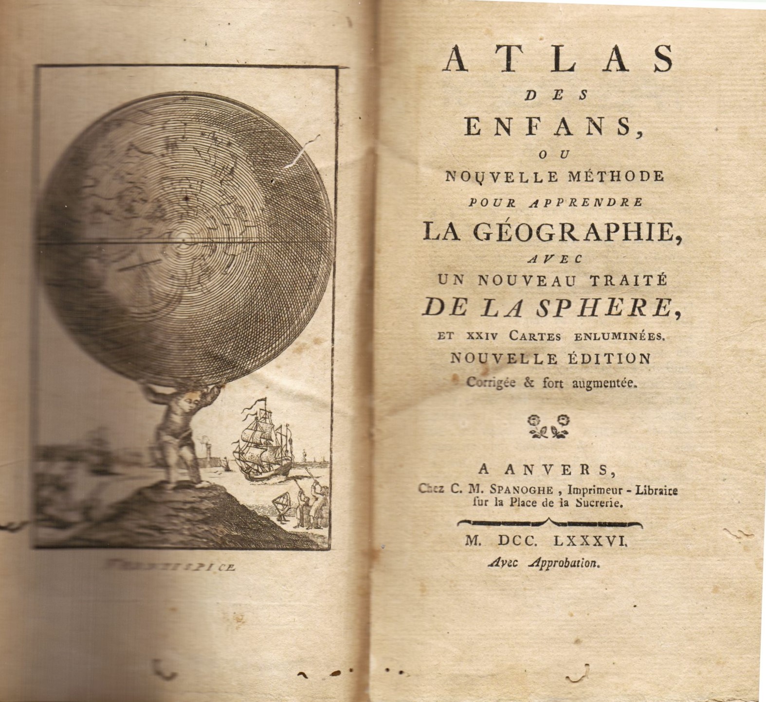 Atlas des Enfans, ou nouvelle méthode pour apprendre la Géographie, …
