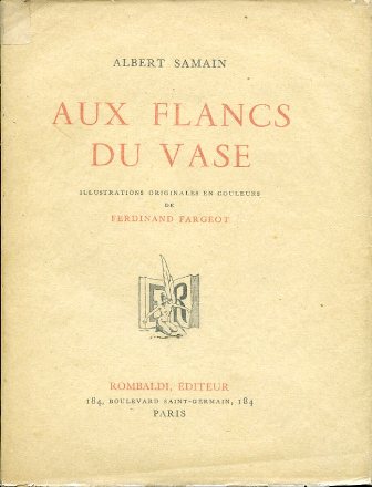 Aux flancs du vase. Polyphème. Poèmes inachevés. Illustrations originales en …