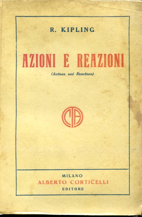 Azioni e reazioni (Actions and Reactions). Traduzione integrale dall'inglese di …