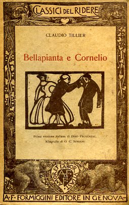 Bellapianta e Cornelio. Prima versione italiana di Dino Provenzal. Xilografie …