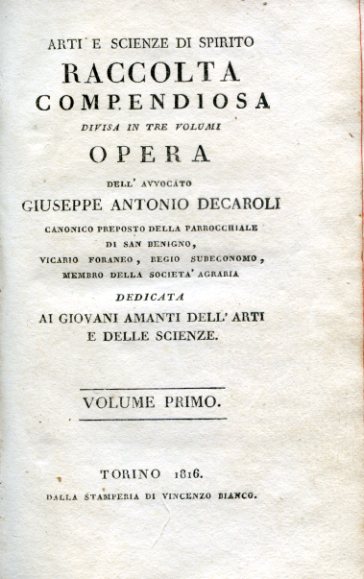 Belle lettere. Raccolta compendiosa divisa in tre volumi dedicata ai …