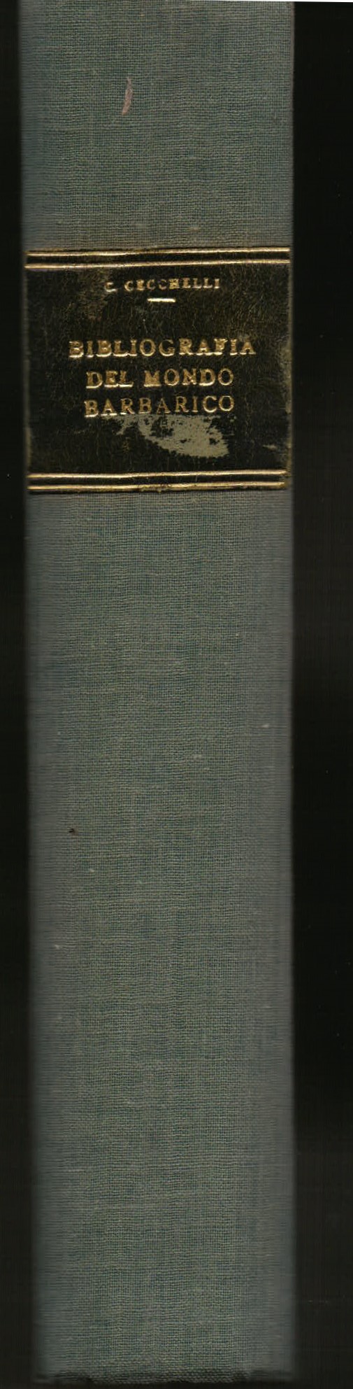 Bibliografia del mondo 'barbarico'. I. Generalità - II. Le grandi …