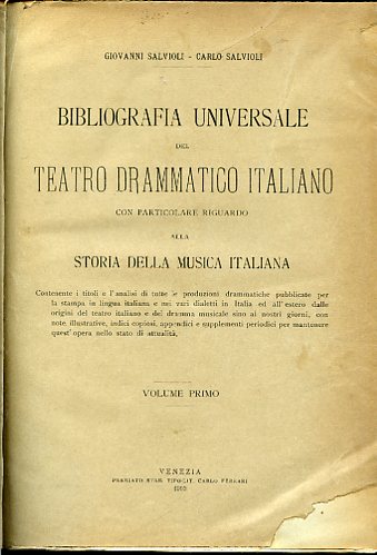 Bibliografia universale del teatro drammatico italiano con particolare riguardo alla …