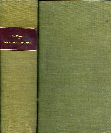 Biblioteca Istorica della antica e nuova italia. Saggio di bibliografia …
