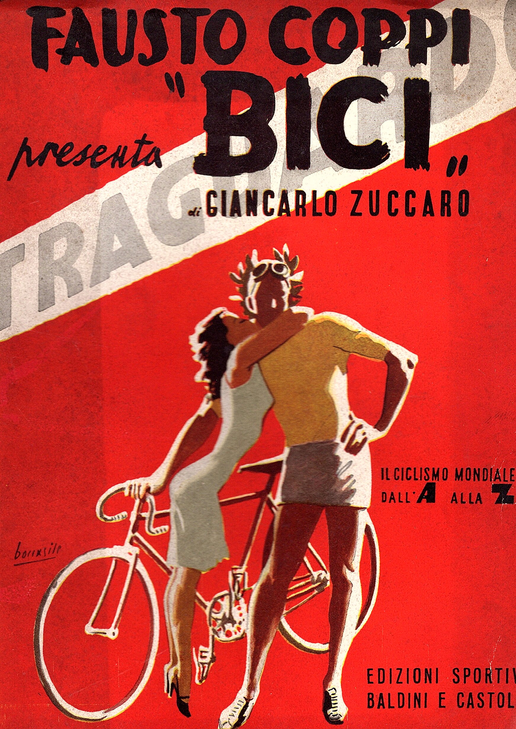 Bici. Il ciclismo mondiale dalla A alla Z