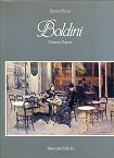 Boldini. L'uomo e l'opera