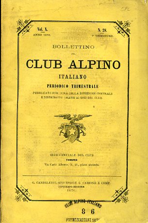 Bollettino del Club Alpino Italiano. Periodico trimestrale pubblicato per cura …