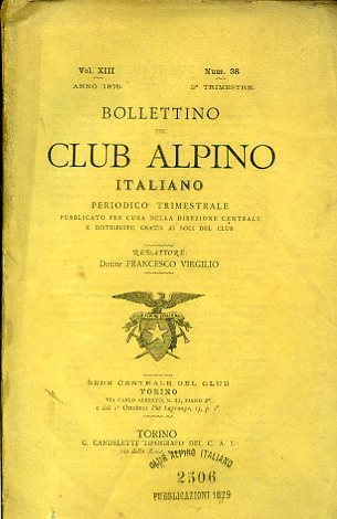 Bollettino del Club Alpino Italiano. Periodico trimestrale pubblicato per cura …