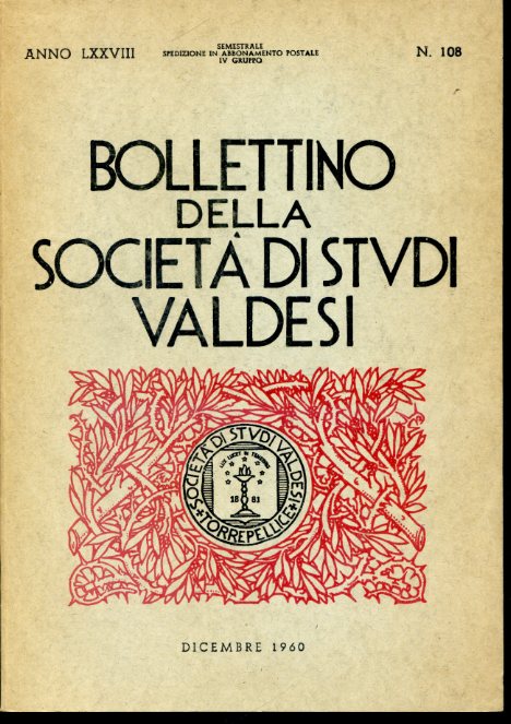 Bollettino della Società di Studi Valdesi. Anno LXXVIII. N. 108. …