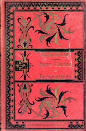 Bons coeurs et braves gens. Ouvrage illustré de 55 gravures …