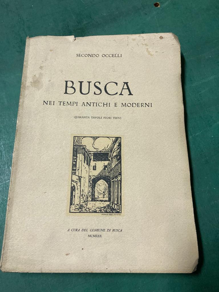 Busca nei tempi antichi e moderni. Con prefazione del Prof. …