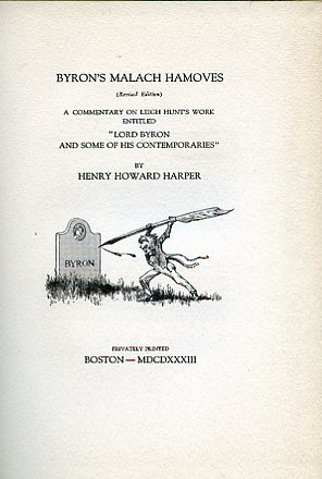 Byron's Malach Hamoves (revised edition). A commentary on Leigh Hunt's …