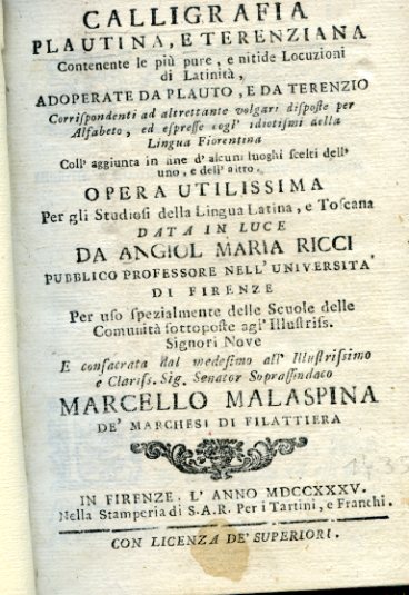 Calligrafia Plautina, e Terenziana contenente le più pure, e nitide …