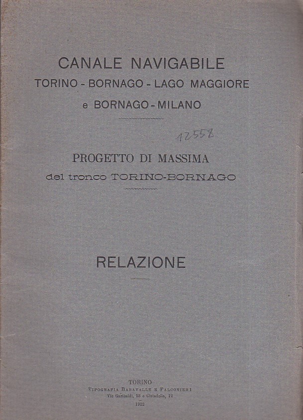 Canale navigabile Torino - Bornago - Lago Maggiore e Bornago …