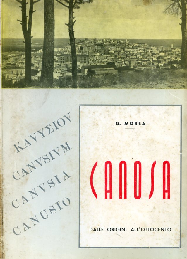 Canosa. Dalle origini all'Ottocento
