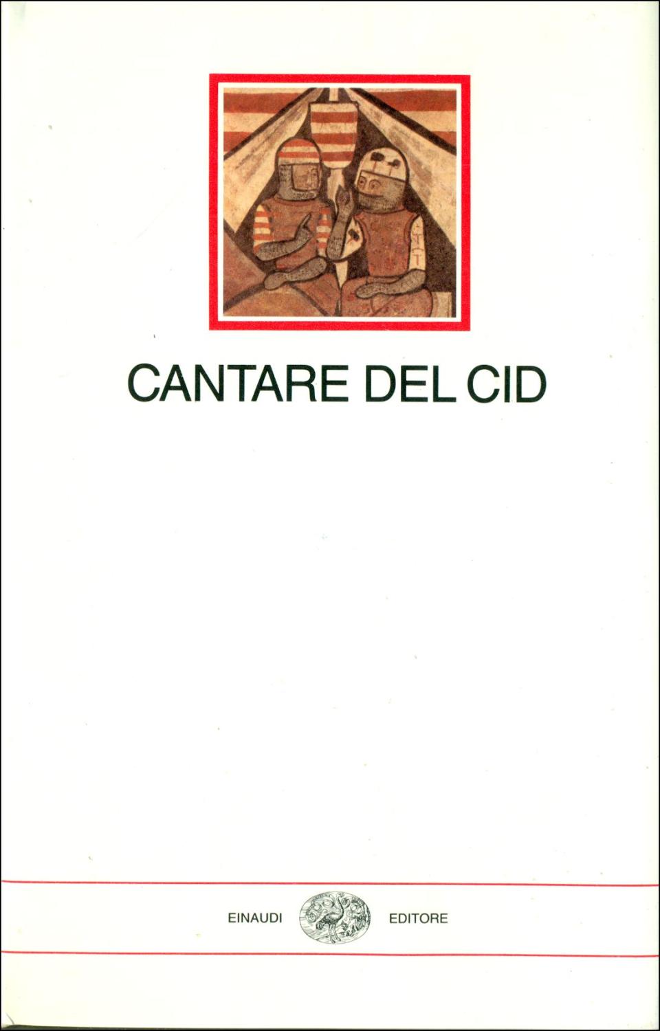 Cantare del Cid. A cura di Cesare Acutis