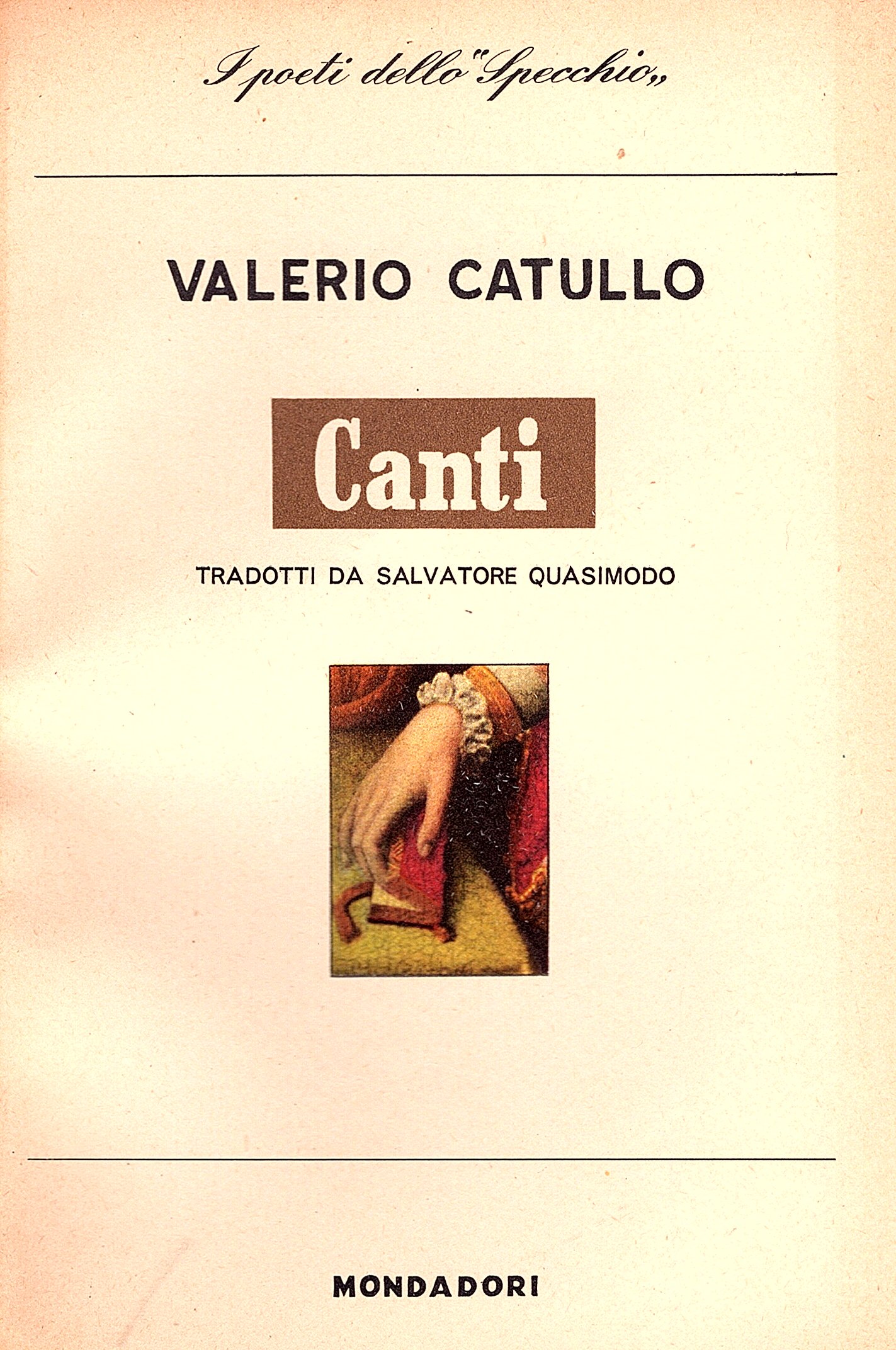 Canti. Traduzione di Salvatore Quasimodo