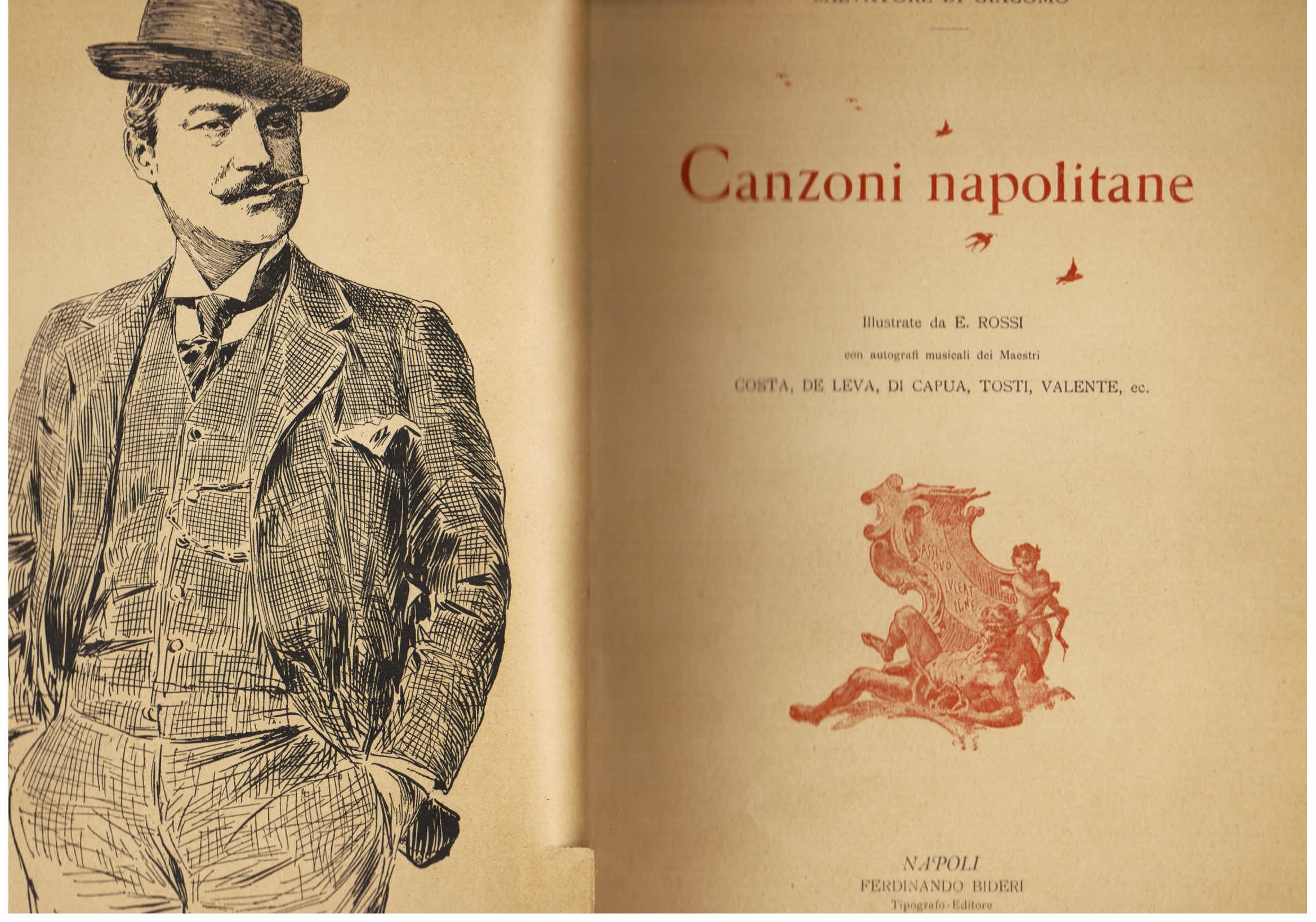 Canzoni napolitane. Illustrate da E. Rossi con autografi musicali dei …