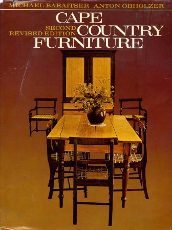 Cape Country Furniture. Second revised edition. A pictorial survey of …