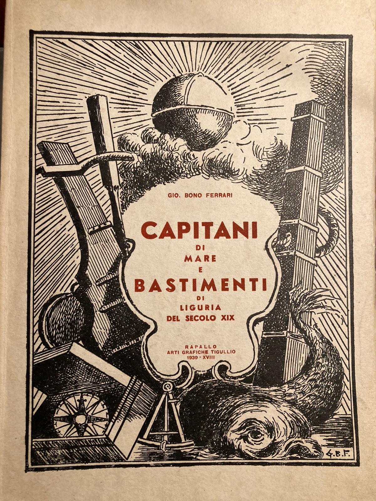 Capitani di mare e bastimenti di Liguria del secolo XIX
