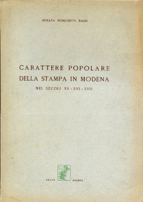 Carattere popolare della stampa in Modena nei secoli XV - …