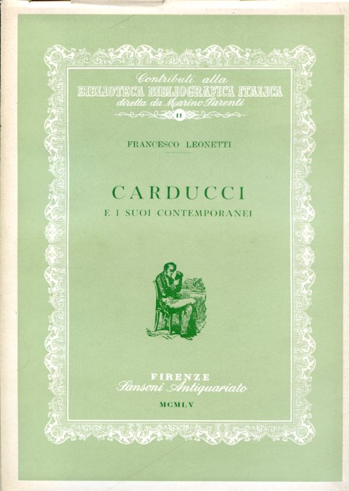 Carducci e i suoi contemporanei. Cronaca bibliografica della critica (1855 …
