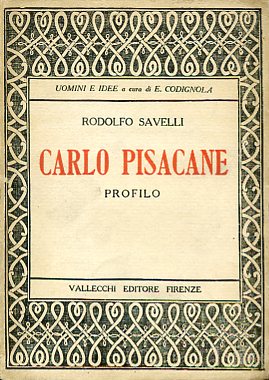Carlo Pisacane. Profilo