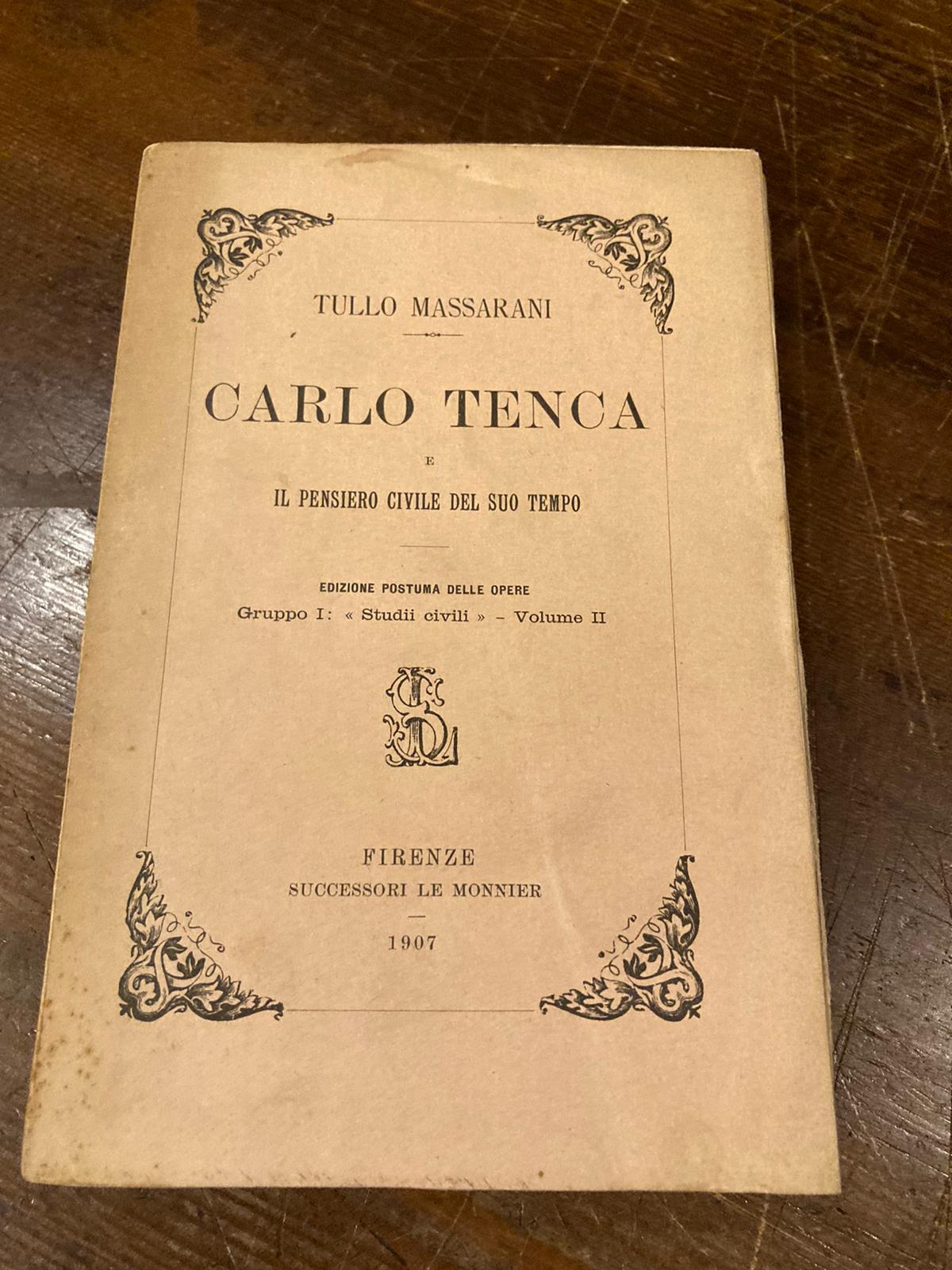 Carlo Tenca e il pensiero civile del suo tempo Edizione …