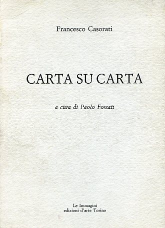 Carta su carta. A cura di Paolo Fossati