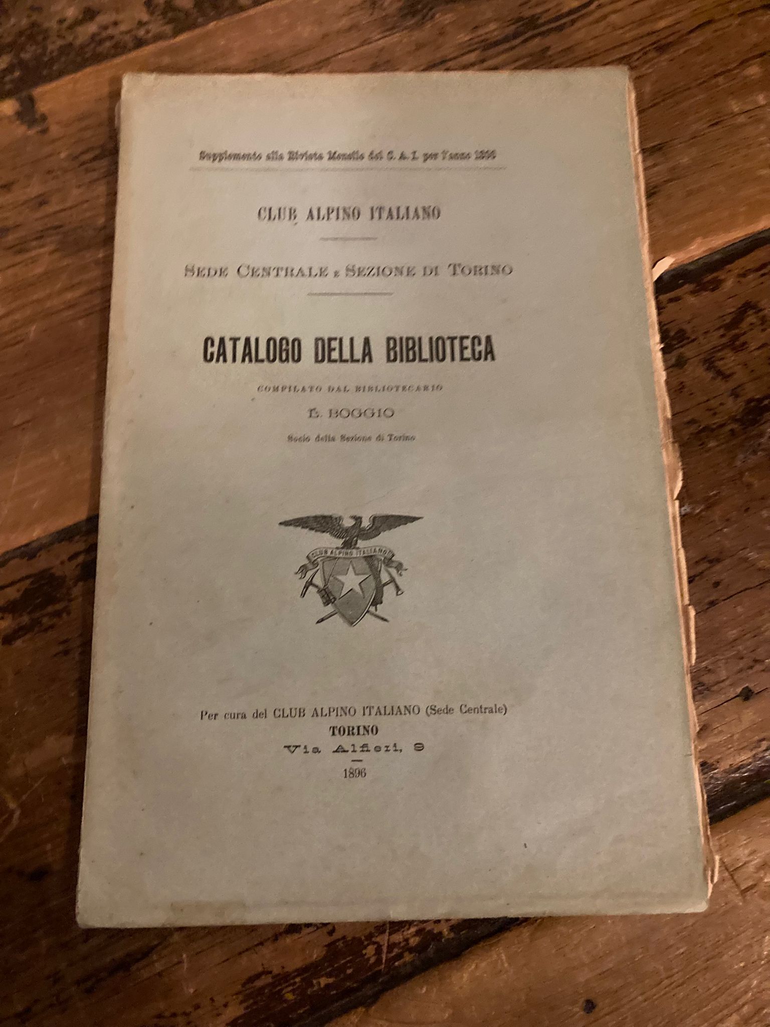 Catalogo della biblioteca compilato dal bibliotecario L. Boggio. Club Alpino …