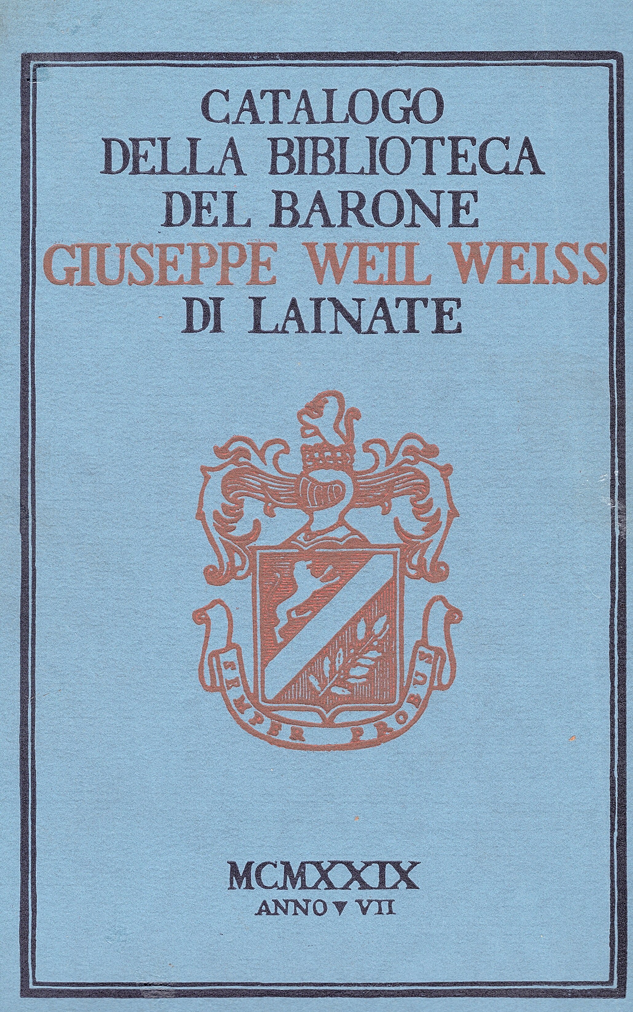 Catalogo della Biblioteca Weil Weiss di Lainate. Edizioni di lusso …