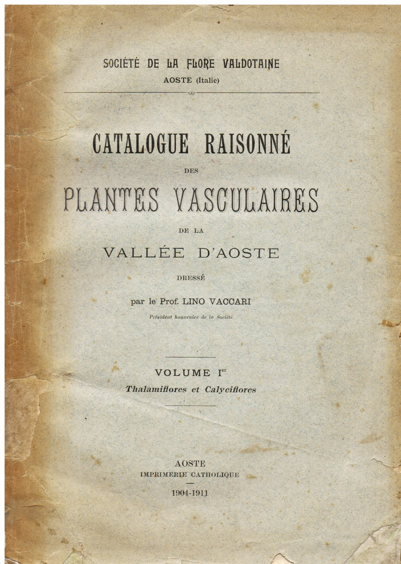 Catalogue raisonné des plantes vasculaires de la Vallée d' Aoste. …