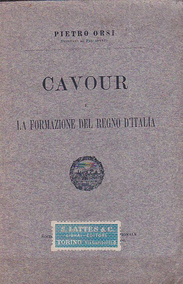 Cavour e la formazione del Regno d'Italia