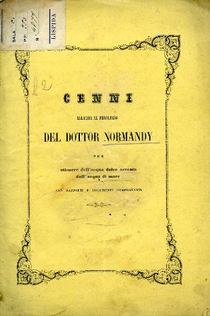 Cenni relativi al privilegio del dottor Normandy per ottenere dell'acqua …