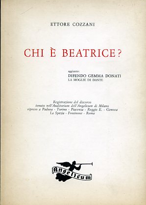 Chi è Beatrice ? Aggiunto: Difendo Gemma Donati la moglie …