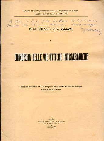 Chirurgia delle vie ottiche intracraniche. Relazione presentata al XLIII Congresso …