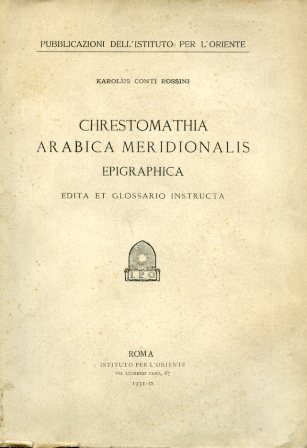 Chrestomathia Arabica Meridionalis Epigraphica edita et glossario instructa