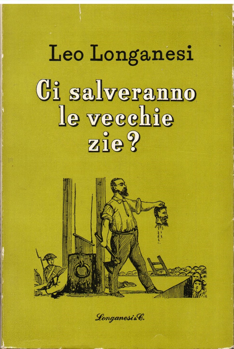 Ci salveranno le vecchie zie ?