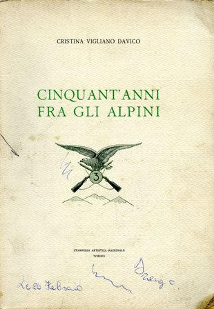 Cinquant'anni fra gli Alpini