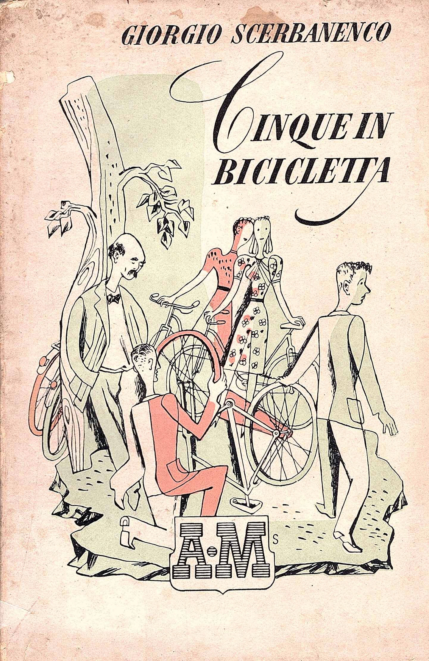 Cinque in bicicletta. Romanzo