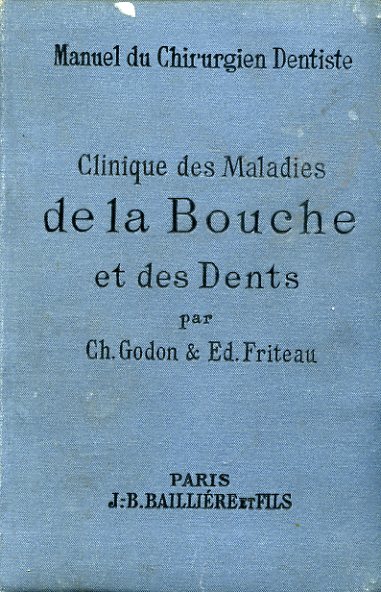 Clinique des maladies de la bouche et des dents. Deuxième …