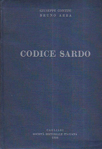 Codice sardo. Raccolta di legislazione vigente in Sardegna
